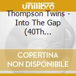 Thompson Twins - Into The Gap (40Th Anniversary) (3 Cd) cd