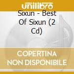Sixun - Best Of Sixun (2 Cd) cd