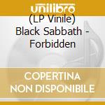(LP Vinile) Black Sabbath - Forbidden vinile