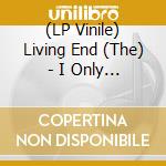 (LP Vinile) Living End (The) - I Only Trust Rock N Roll vinile