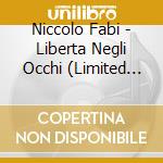 Niccolo Fabi - Liberta Negli Occhi (Limited Edition) (Numbered) cd