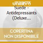 Suede - Antidepressants (Deluxe Edition) cd