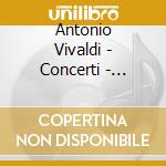 Antonio Vivaldi - Concerti - Sinfonia Al Santo S cd