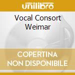 Vocal Consort Weimar cd