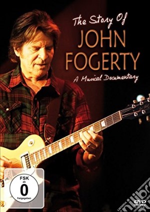 (Music Dvd) John Fogerty - The Story Of... cd musicale