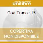 Goa Trance 15 cd