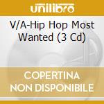 V/A-Hip Hop Most Wanted (3 Cd) cd