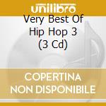 Very Best Of  Hip Hop 3 (3 Cd) cd