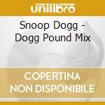 Snoop Dogg - Dogg Pound Mix