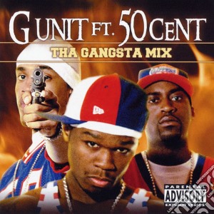 G Unit Feat. 50 Cent - Tha Gangsta Mix cd musicale di G-UNIT feat. 50 CENT