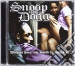 Snoop Dogg - Without Hoes, Life Would Be Fucked Up !