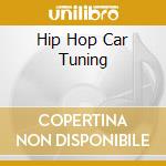 Hip Hop Car Tuning cd