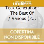 Teck-Generation: The Best Of / Various (2 Cd+Dvd) cd musicale di Terminal Video
