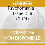 Psychomania - Issue # 8 (2 Cd)