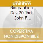 Biographien Des 20 Jhdt - John F Kennedy - Marilyn Monroe cd