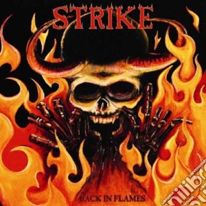 Strike - Back In Flames cd musicale di Strike