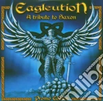 * Eagleution - A Tribute To Saxon cd