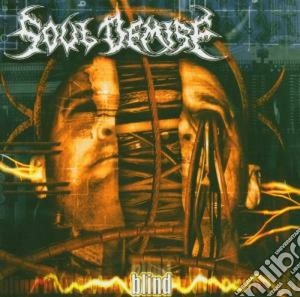 Soul Demise - Blind cd musicale di SOUL DEMISE