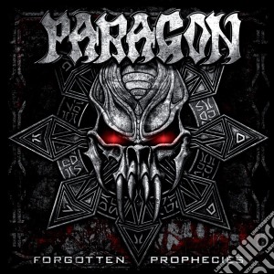 Paragon - Forgotten Prophecies cd musicale di Paragon