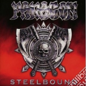 Paragon - Steelbound (2 Cd) cd musicale di Paragon