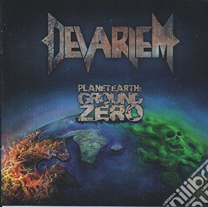 Devariem - Planet Earth Ground Zero cd musicale di Devariem