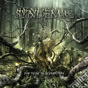 Syndemic - For Those In Desperation cd musicale di Syndemic