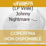 (LP Vinile) Johnny Nightmare - Here's Johnny lp vinile di Johnny Nightmare