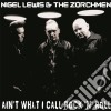 (LP Vinile) Nigel Lewis & The Zorchmen - Ain'T What I Call Rock'N'Roll cd