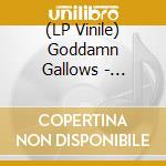 (LP Vinile) Goddamn Gallows - Gutterbillyblues lp vinile di Goddamn Gallows