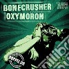 Oxymoron/bonecrusher - Noise Overdose Split cd