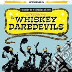 Whiskey Daredevils - Introducing The Whiskey Daredevils