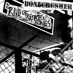 Bonecrusher - Blvd. Of Broken Bones cd