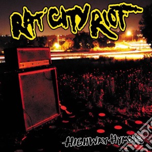 Rat City Riot - Highway Hymns (lp+cd) cd musicale di Rat City Riot