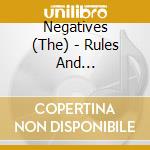 Negatives (The) - Rules And Regulations