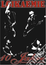 (Music Dvd) Loikaemie - 10 Jahre Power From The Eastside cd