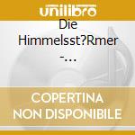 Die Himmelsst?Rmer - Kissenschlacht Im Herzen cd