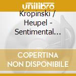 Kropinski / Heupel - Sentimental Moods cd