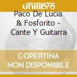 Paco De Lucia & Fosforito - Cante Y Guitarra cd