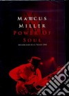 (Music Dvd) Marcus Miller - Power Of Soul cd