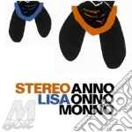 Stereo Lisa - Anno Onno Monno cd