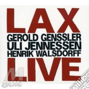 G.Genssler / U.Jennessen/H.Walsdorff - Lax Live cd musicale di GENSSLER/JENNESS