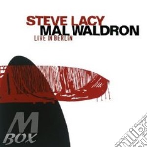 Steve Lacy / Mal Waldron - Live In Berlin '84 cd musicale di LACY STEVE / WALDRON