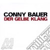Conny Bauer - Der Gelbe Klang cd
