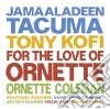Tacuma / Coleman - For The Love Of Ornette cd
