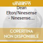Dean Elton/Ninesense - Ninesense Suite cd musicale di Dean Elton/Ninesense