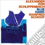 Alexander Von Schlippenbach - Blue Hawk cd