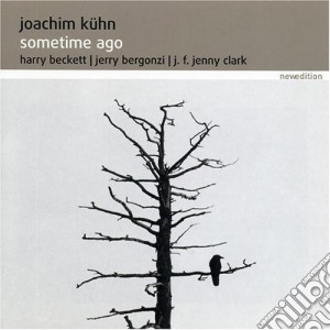 Joachim Kuhn - Sometime Ago cd musicale di KUHN JOACHIM