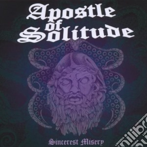 Apostle Of Solitude - Sincerest Misery cd musicale di Apostle Of Solitude