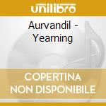 Aurvandil - Yearning cd musicale di Aurvandil