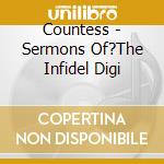Countess - Sermons Of?The Infidel Digi cd